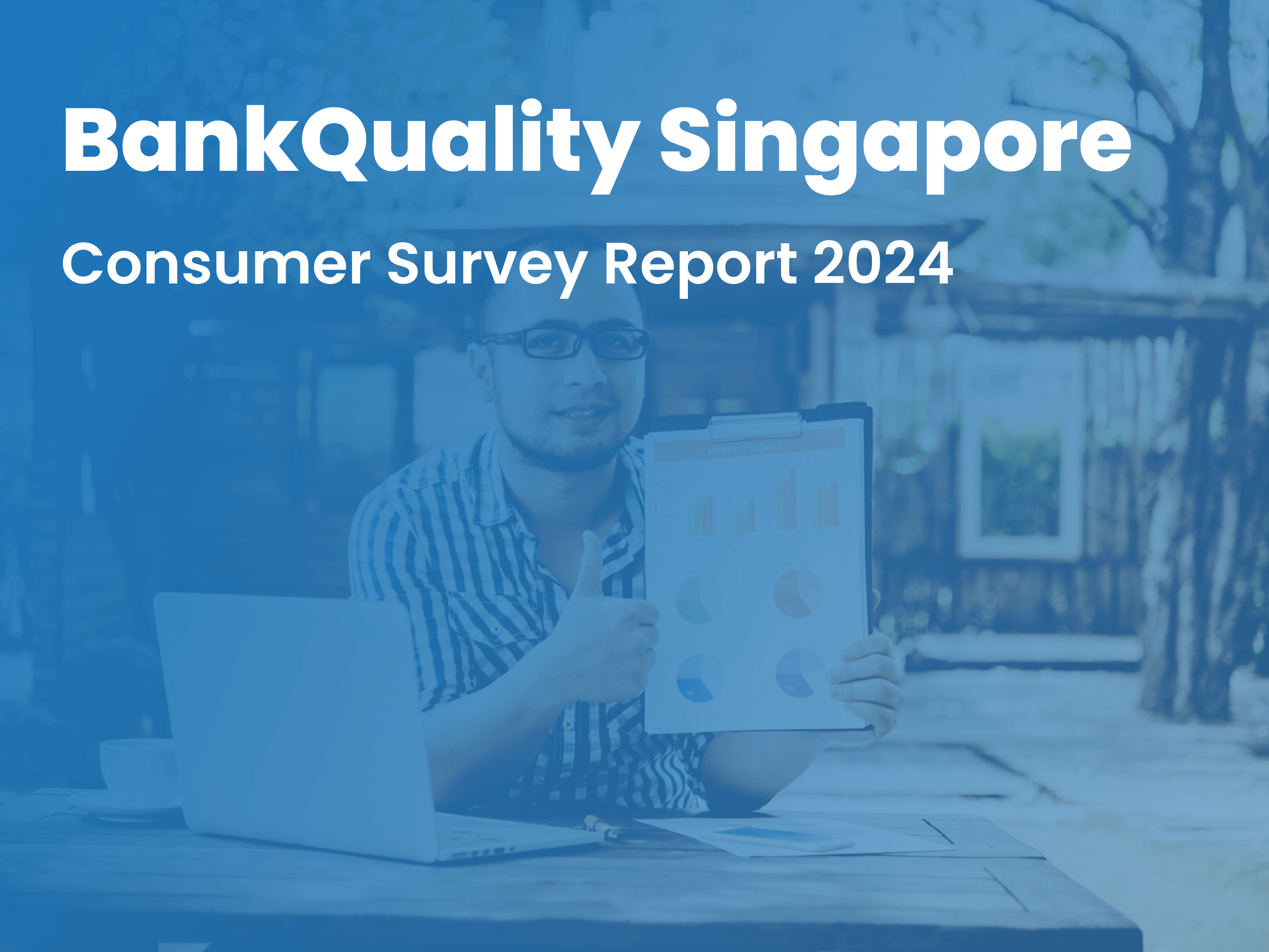BankQuality Singapore Report 2024